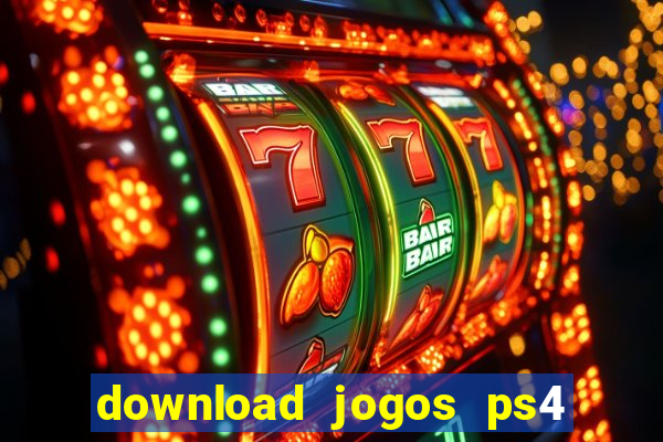 download jogos ps4 pkg pt-br